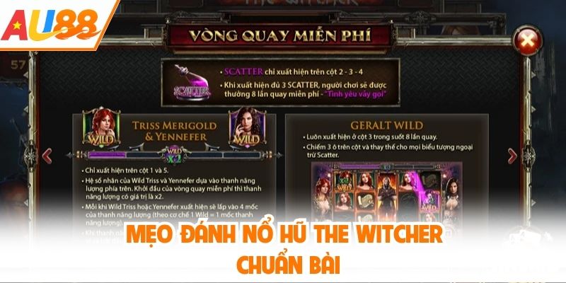 Mẹo đánh nổ hũ The Witcher chuẩn bài